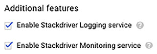 The image displays two check boxes needed for enabling Stackdriver logging and monitoring.