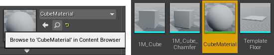 Figure 1.48: The looking glass icon (left), which takes you to that
asset's location in Content Browser (right)